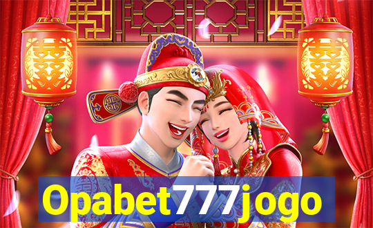 Opabet777jogo