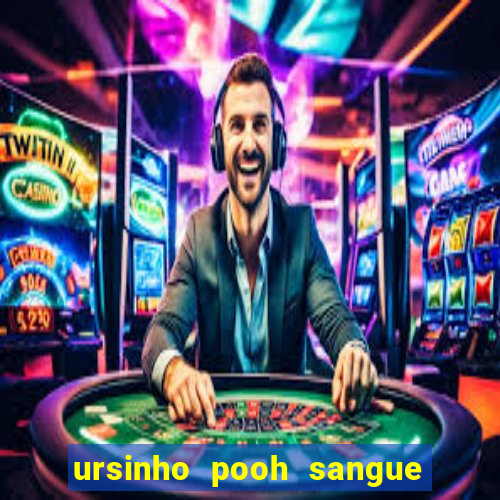 ursinho pooh sangue e mel 2 assistir online dublado