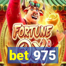 bet 975