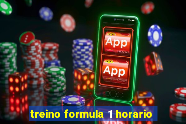 treino formula 1 horario