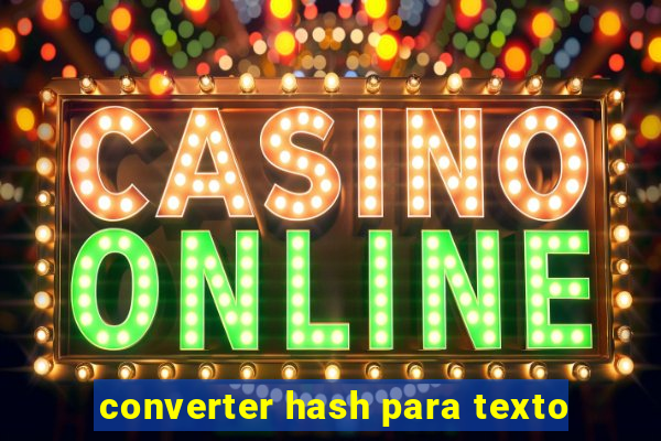 converter hash para texto