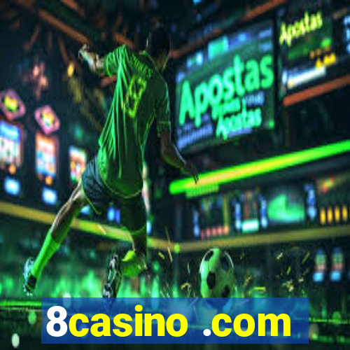 8casino .com