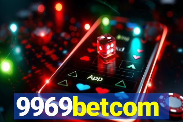 9969betcom