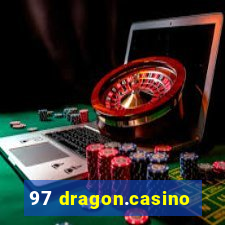 97 dragon.casino