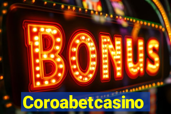 Coroabetcasino