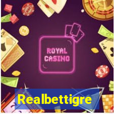 Realbettigre