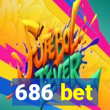 686 bet