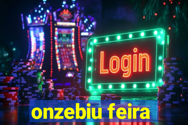 onzebiu feira