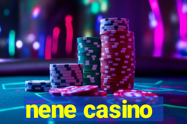 nene casino