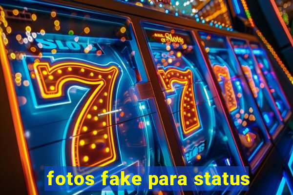 fotos fake para status