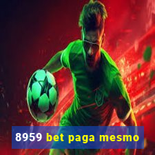 8959 bet paga mesmo