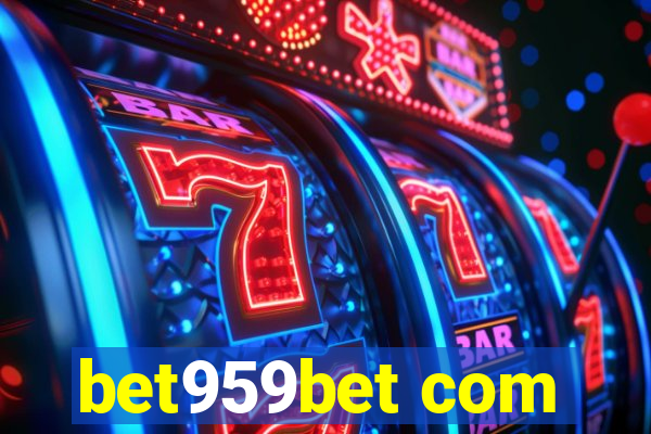 bet959bet com