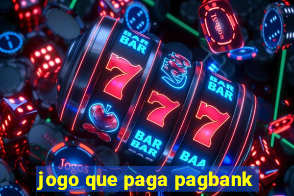 jogo que paga pagbank