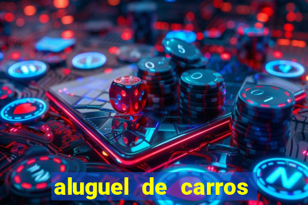 aluguel de carros particular para uber