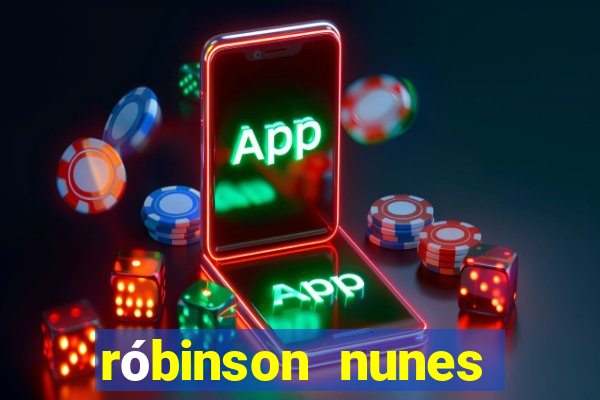 róbinson nunes empresário fortuna