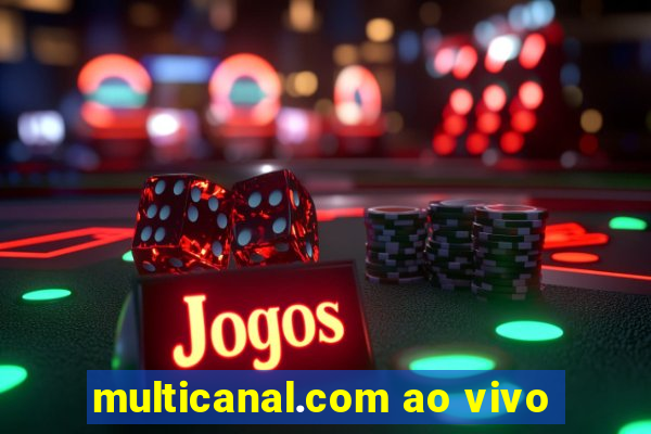 multicanal.com ao vivo