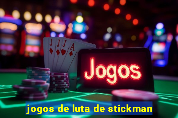 jogos de luta de stickman