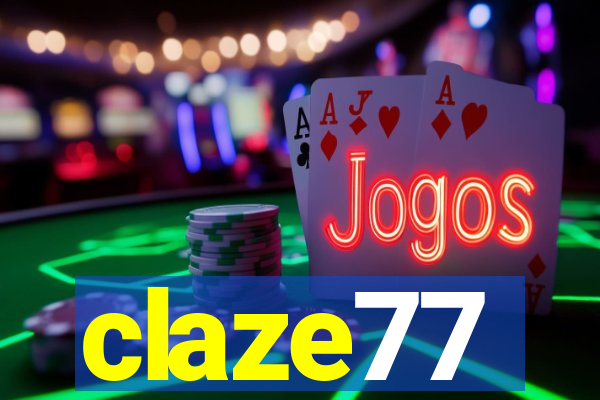 claze77