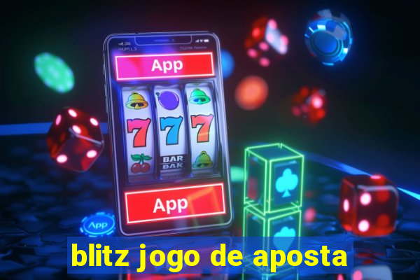 blitz jogo de aposta