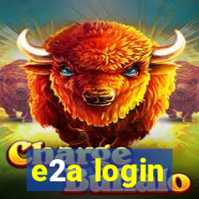 e2a login