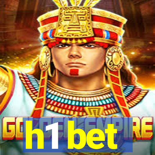 h1 bet