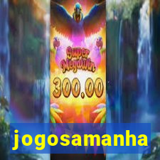 jogosamanha