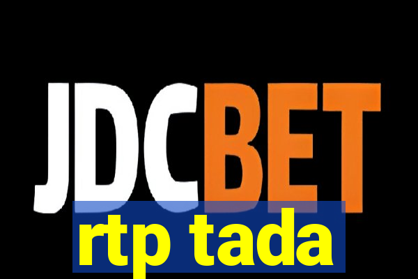 rtp tada