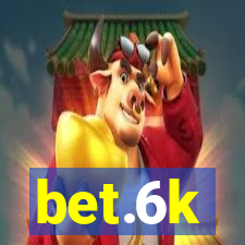 bet.6k