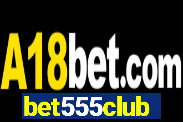 bet555club