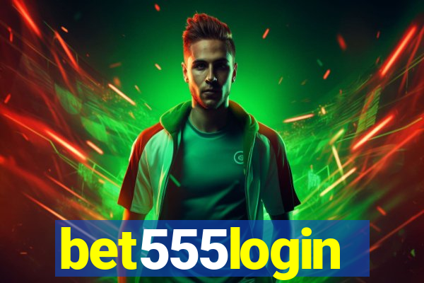 bet555login