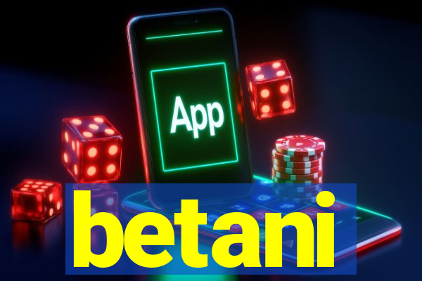 betani