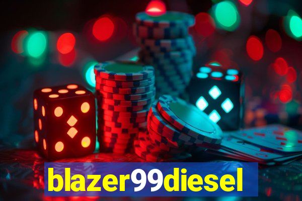 blazer99diesel