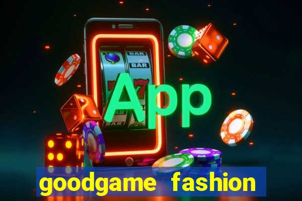 goodgame fashion click jogos