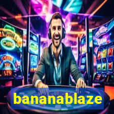 bananablaze