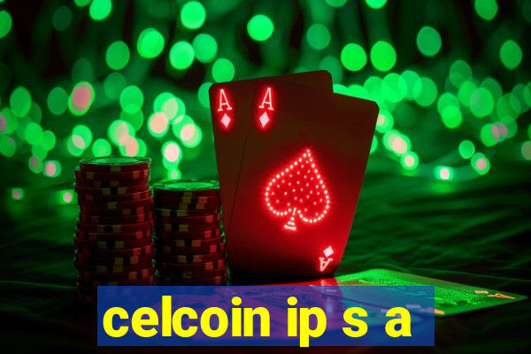 celcoin ip s a