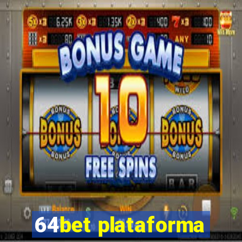 64bet plataforma