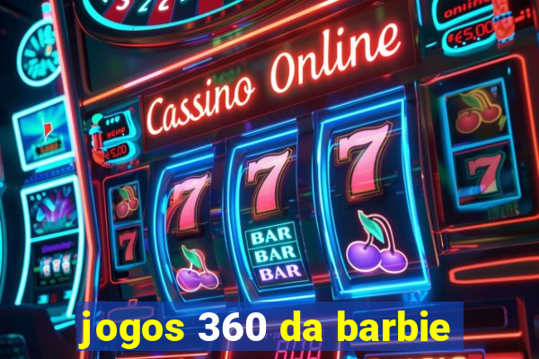 jogos 360 da barbie