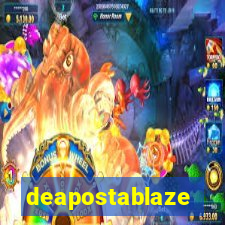 deapostablaze