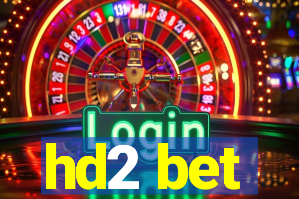 hd2 bet