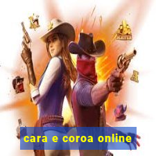 cara e coroa online