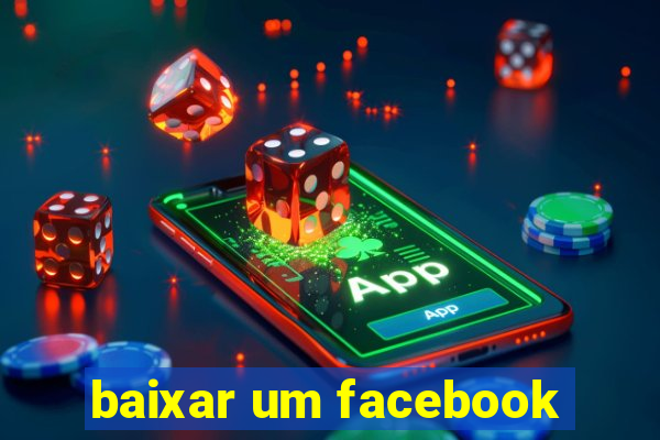 baixar um facebook