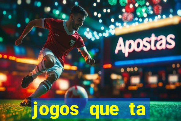 jogos que ta pagando dinheiro