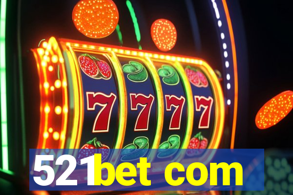 521bet com