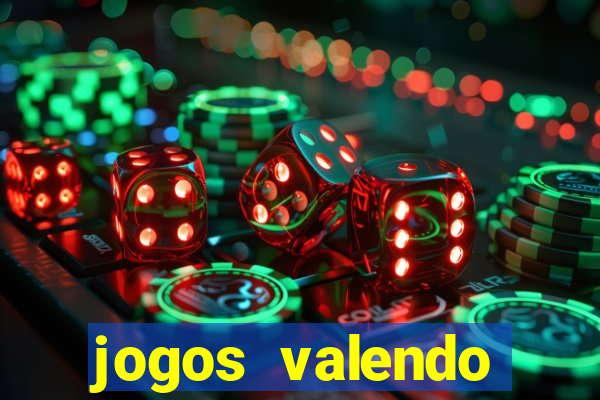 jogos valendo dinheiro online