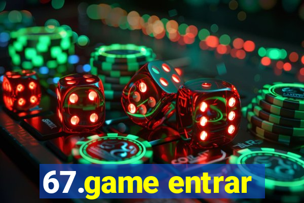 67.game entrar