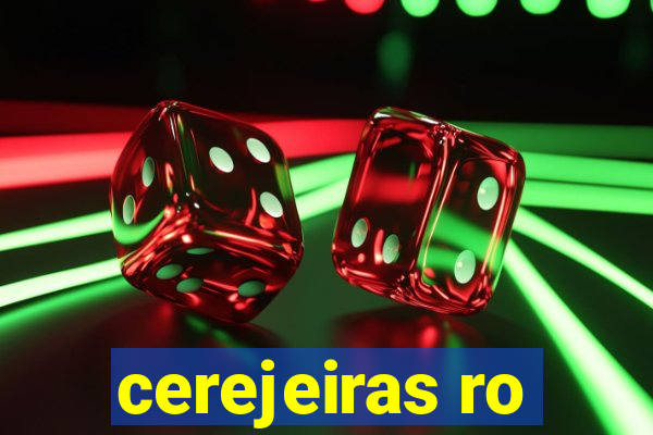 cerejeiras ro