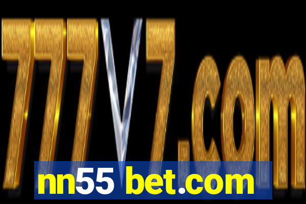 nn55 bet.com