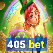 405 bet