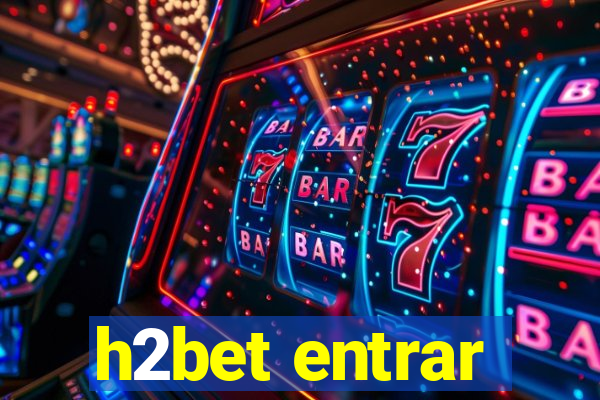 h2bet entrar