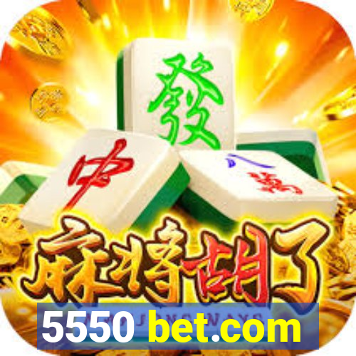 5550 bet.com